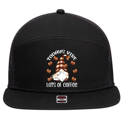 Funny Coffee Lover Quote For Women Who Loves Coffee Gnomes 7 Panel Mesh Trucker Snapback Hat