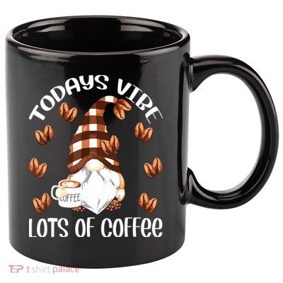 Funny Coffee Lover Quote For Women Who Loves Coffee Gnomes 11oz C Handle Ceramic Mug