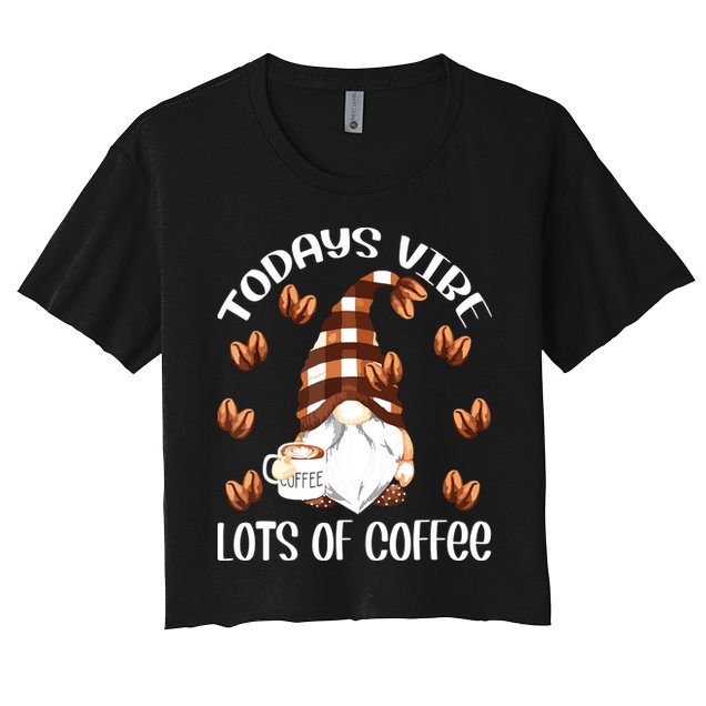 Funny Coffee Lover Quote For Women Who Loves Coffee Gnomes Crop Top