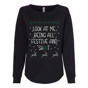 funny christmas look at me being all festive Humorous Xmas  Womens California Wash Sweatshirt