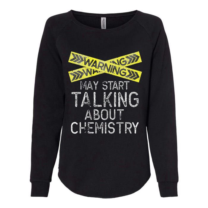 Funny Chemistry Lover Gifts Chemistry Womens California Wash Sweatshirt