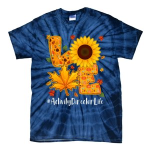 Funny Cute Love Activity Director Life Thanksgiving Autumn Fall Leaf Tie-Dye T-Shirt