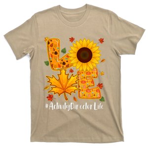 Funny Cute Love Activity Director Life Thanksgiving Autumn Fall Leaf T-Shirt