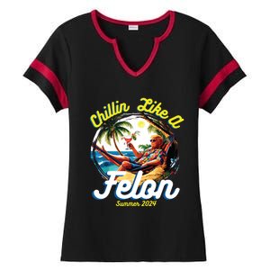 Funny Chillin Like A Felon Summer 2024 2024 Trump Supporter Ladies Halftime Notch Neck Tee