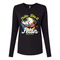 Funny Chillin Like A Felon Summer 2024 2024 Trump Supporter Womens Cotton Relaxed Long Sleeve T-Shirt