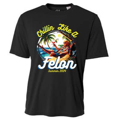 Funny Chillin Like A Felon Summer 2024 2024 Trump Supporter Cooling Performance Crew T-Shirt