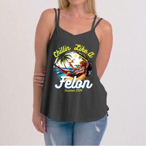 Funny Chillin Like A Felon Summer 2024 2024 Trump Supporter Women's Strappy Tank