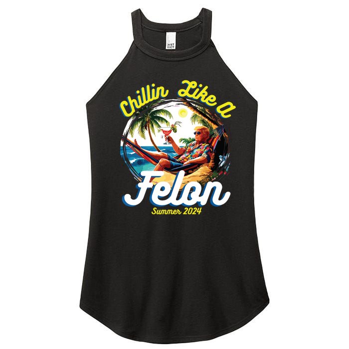 Funny Chillin Like A Felon Summer 2024 2024 Trump Supporter Women's Perfect Tri Rocker Tank