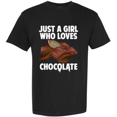 Funny Chocolate Lover Art For Women Girls Love Chocolate Garment-Dyed Heavyweight T-Shirt