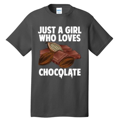 Funny Chocolate Lover Art For Women Girls Love Chocolate Tall T-Shirt