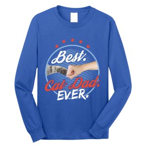 Funny Cat Lover Gift Best Cat Dad Ever Gift Long Sleeve Shirt