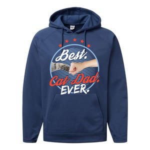 Funny Cat Lover Gift Best Cat Dad Ever Gift Performance Fleece Hoodie