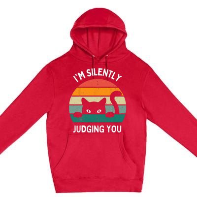 Funny Cats Lover Gifts I'm Silently Judging You Black Cat Premium Pullover Hoodie