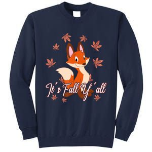 Funny Cute Love Fox Thanksgiving Happy Fall Yall Autumn Fall Yâ´All Tall Sweatshirt