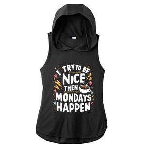 Funny Coffee LoverS Monday Hater Ladies PosiCharge Tri-Blend Wicking Draft Hoodie Tank