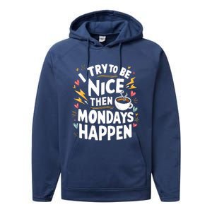 Funny Coffee LoverS Monday Hater Performance Fleece Hoodie