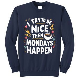 Funny Coffee LoverS Monday Hater Sweatshirt