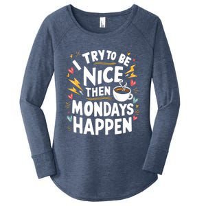 Funny Coffee LoverS Monday Hater Women's Perfect Tri Tunic Long Sleeve Shirt