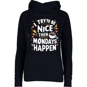 Funny Coffee LoverS Monday Hater Womens Funnel Neck Pullover Hood