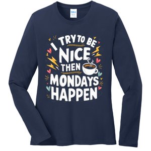 Funny Coffee LoverS Monday Hater Ladies Long Sleeve Shirt