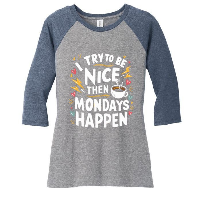 Funny Coffee LoverS Monday Hater Women's Tri-Blend 3/4-Sleeve Raglan Shirt