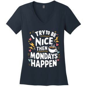 Funny Coffee LoverS Monday Hater Women's V-Neck T-Shirt