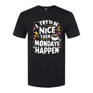 Funny Coffee LoverS Monday Hater Softstyle CVC T-Shirt