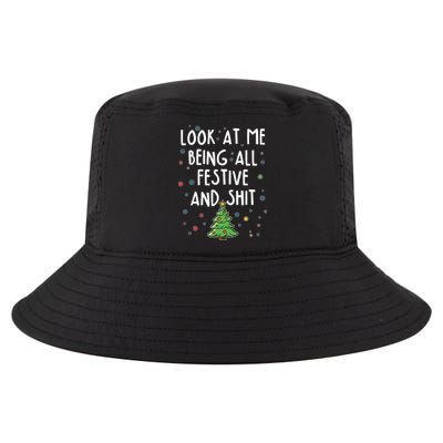 Funny Christmas Look At Me Being All Festive And Shit Cool Comfort Performance Bucket Hat