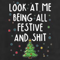 Funny Christmas Look At Me Being All Festive And Shit 7 Panel Mesh Trucker Snapback Hat