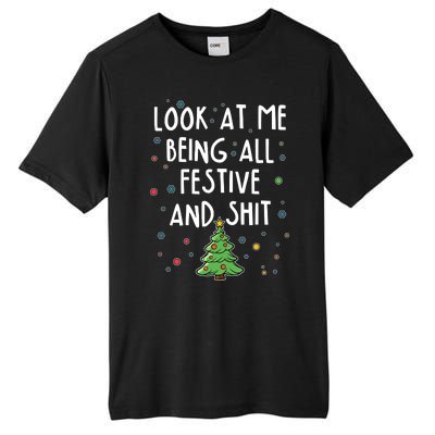 Funny Christmas Look At Me Being All Festive And Shit Tall Fusion ChromaSoft Performance T-Shirt