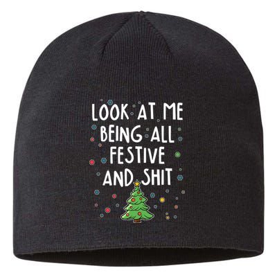 Funny Christmas Look At Me Being All Festive And Shit Sustainable Beanie