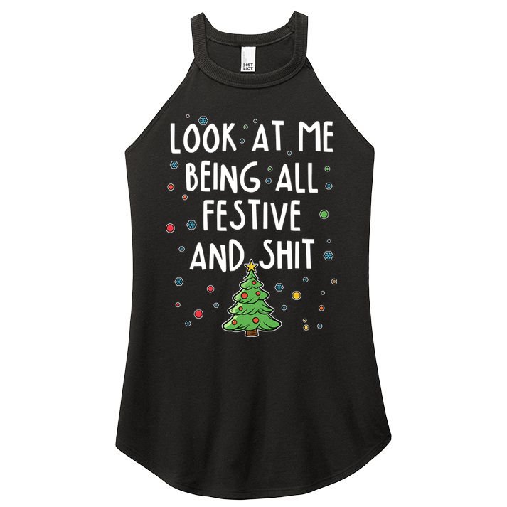 Funny Christmas Look At Me Being All Festive And Shit Women's Perfect Tri Rocker Tank