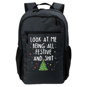 Funny Christmas Look At Me Being All Festive And Shit Daily Commute Backpack