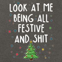 Funny Christmas Look At Me Being All Festive And Shit Cotton Canvas Backpack
