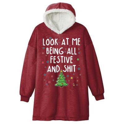 Funny Christmas Look At Me Being All Festive And Shit Hooded Wearable Blanket