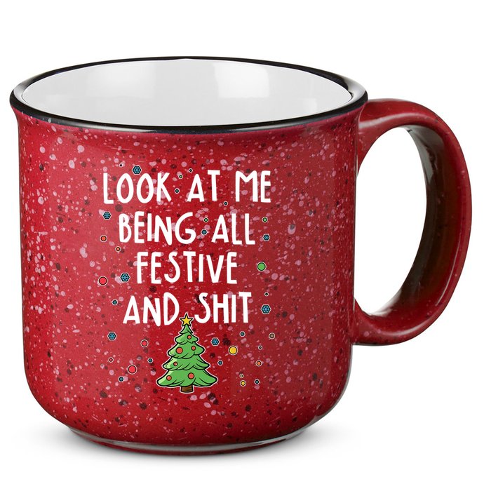 Funny Christmas Look At Me Being All Festive And Shit 15oz Campfire Ceramic Mug