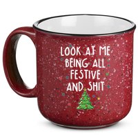 Funny Christmas Look At Me Being All Festive And Shit 15oz Campfire Ceramic Mug