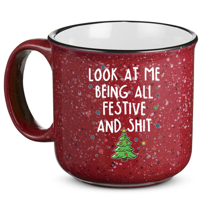 Funny Christmas Look At Me Being All Festive And Shit 15oz Campfire Ceramic Mug