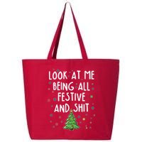 Funny Christmas Look At Me Being All Festive And Shit 25L Jumbo Tote
