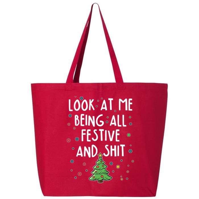 Funny Christmas Look At Me Being All Festive And Shit 25L Jumbo Tote