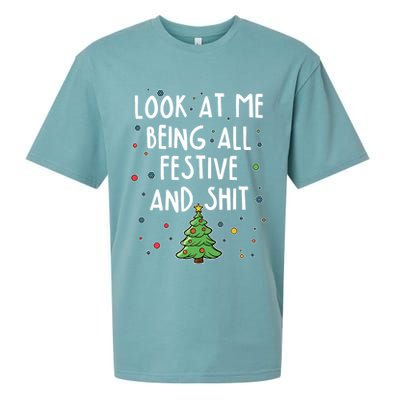 Funny Christmas Look At Me Being All Festive And Shit Sueded Cloud Jersey T-Shirt