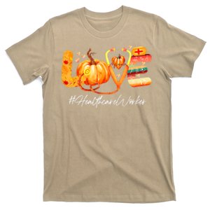 Funny Cute Love Healthcare Worker Pumpkin Fall Autumn Thanksgiving T-Shirt