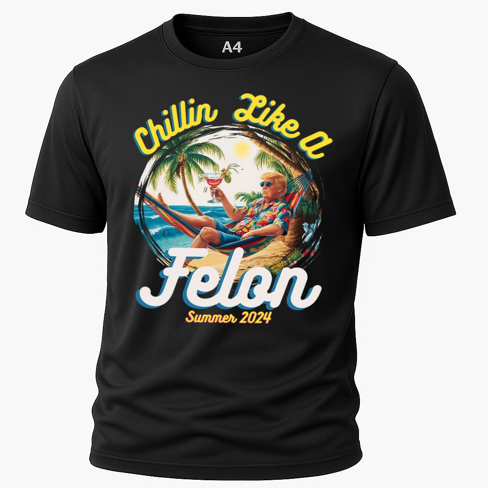 Funny Chillin Like A Felon Summer 2024 Trump Supporter Performance Shirt