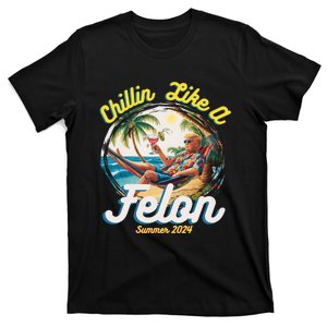 Funny Chillin Like A Felon Summer 2024 Trump Supporter T-Shirt