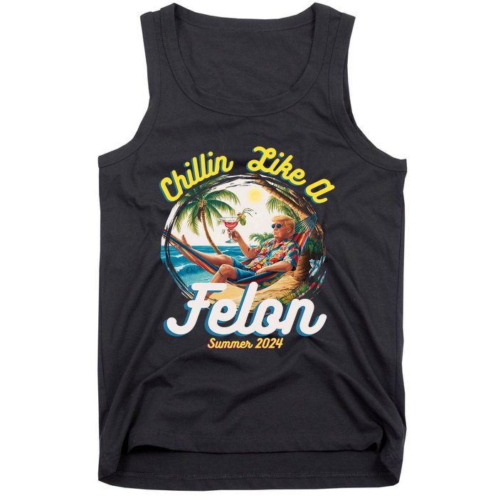 Funny Chillin Like A Felon Summer 2024 Trump Supporter Tank Top