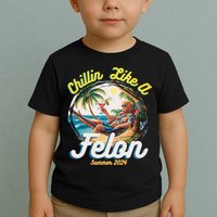 Funny Chillin Like A Felon Summer 2024 Trump Supporter Toddler T-Shirt