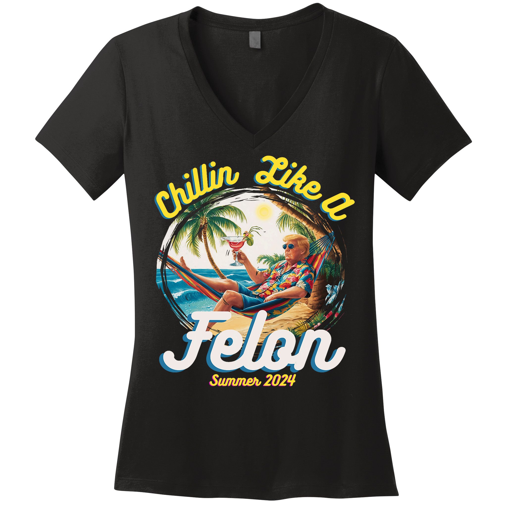 Funny Chillin Like A Felon Summer 2024 Trump Supporter Women's V-Neck T-Shirt