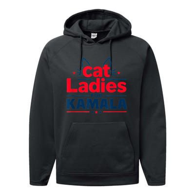 Funny Cat Ladies For Kamal Harris Cat Lettering Positive Gift Performance Fleece Hoodie