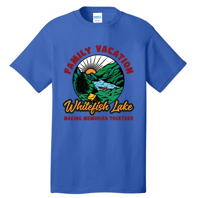 Fishing Camping Lake Family Vacation Whitefish Lake Cute Gift Tall T-Shirt