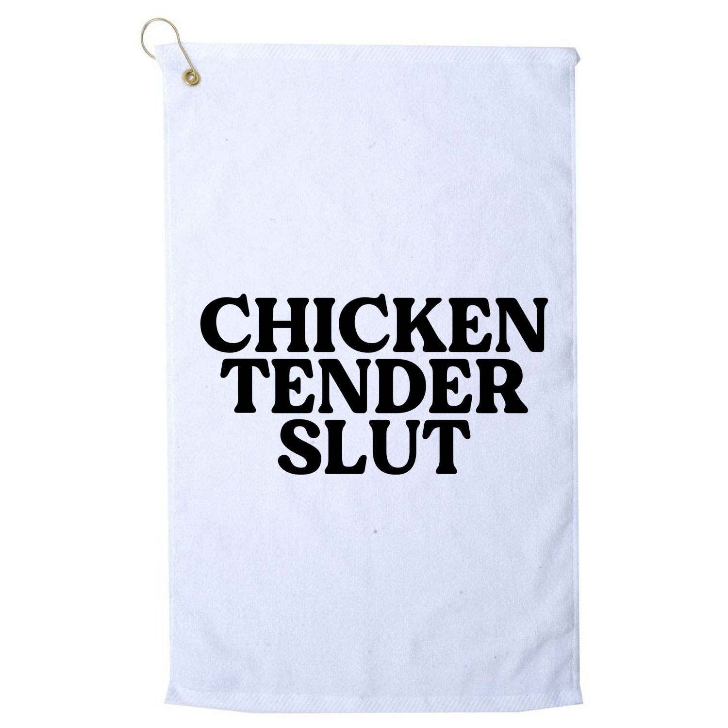 Funny Chicken Lover Gift Chicken Tender Slut Golf Towel